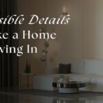 The Invisible Details That Make a Home Worth Living In